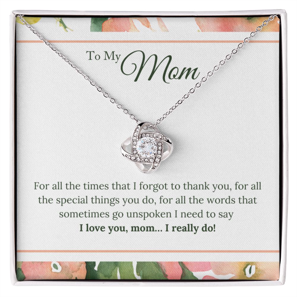 I LOVE YOU MOM I REALLY DO LOVE KNOT NECKLACE