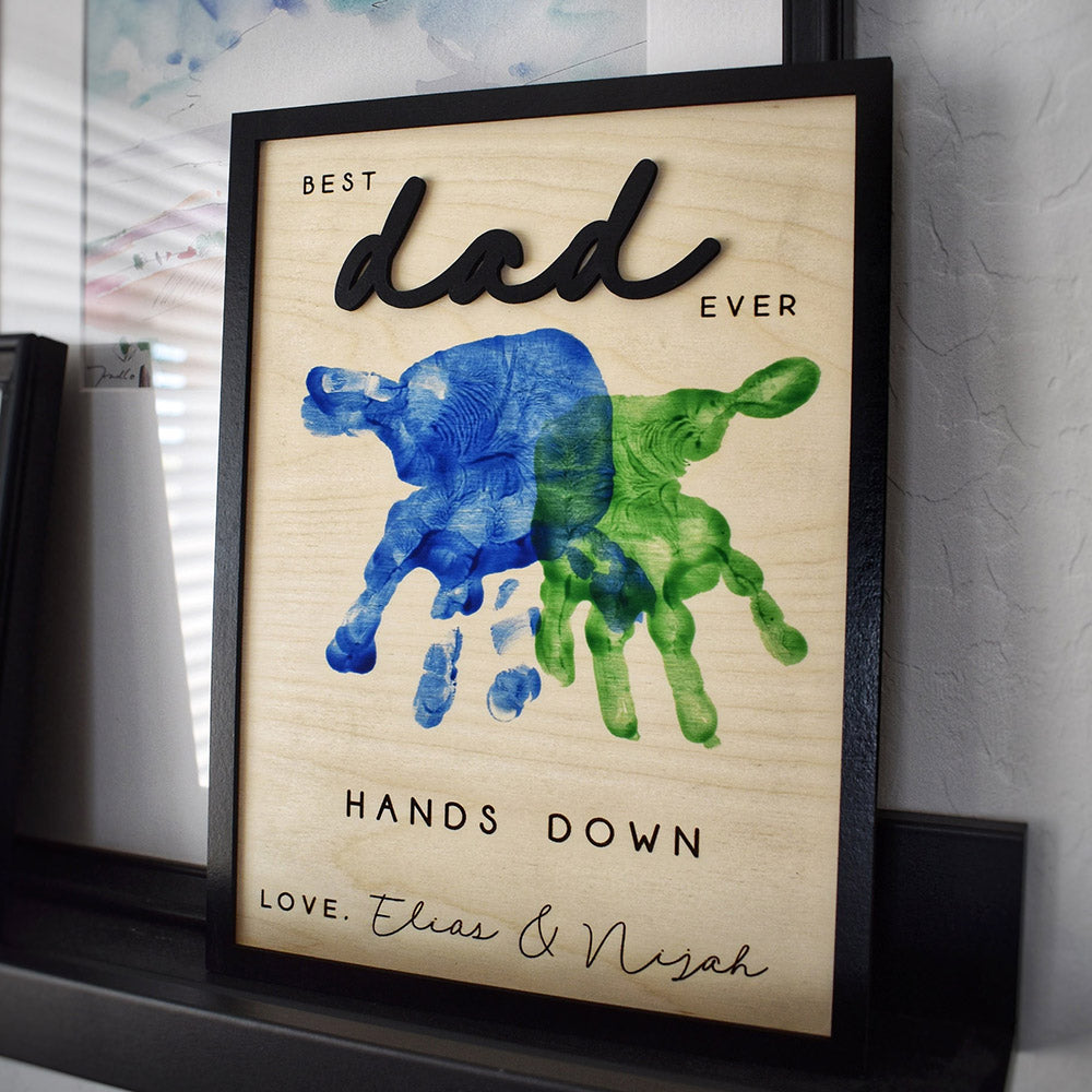 Hands Down Best Dad Ever Engraved Frame For Daddy
